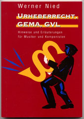 Urheberrecht, GEMA, GVL